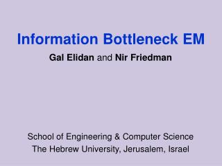Information Bottleneck EM