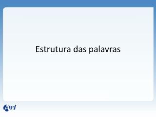 Estrutura das palavras