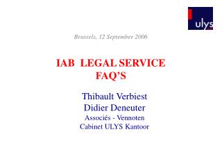 IAB LEGAL SERVICE FAQ’S