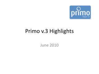 Primo v.3 Highlights