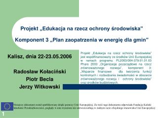 Projekt „Edukacja na rzecz ochrony środowiska” Komponent 3 „Plan zaopatrzenia w energię dla gmin”
