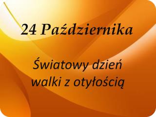 24 Października