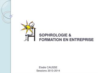 SOPHROLOGIE &amp; FORMATION EN ENTREPRISE