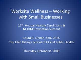 Worksite Wellness – Working with Small Businesses