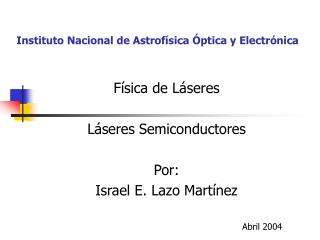 Instituto Nacional de Astrofísica Óptica y Electrónica