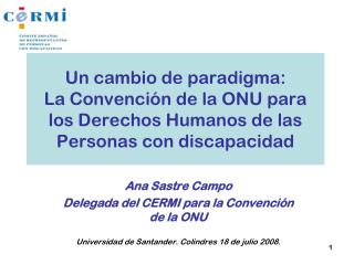 Ana Sastre Campo Delegada del CERMI para la Convención de la ONU