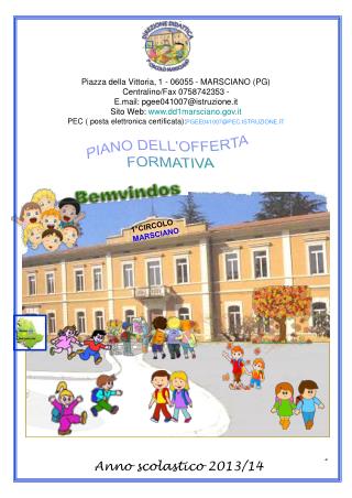 Piazza della Vittoria, 1 - 06055 - MARSCIANO (PG) Centralino/Fax 0758742353 -