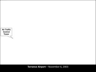 Torrance Airport – November 6, 2003