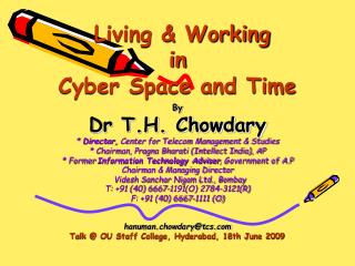 Living &amp; Working in Cyber Space and Time