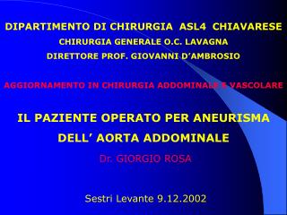 DIPARTIMENTO DI CHIRURGIA ASL4 CHIAVARESE CHIRURGIA GENERALE O.C. LAVAGNA