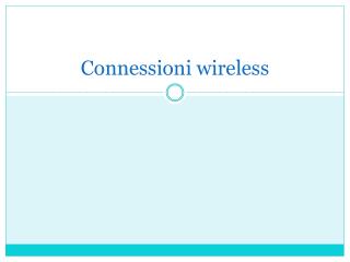Connessioni wireless