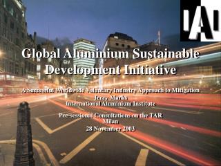 Jerry Marks International Aluminium Institute Pre-sessional Consultations on the TAR Milan