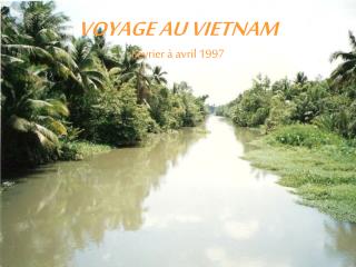 VOYAGE AU VIETNAM