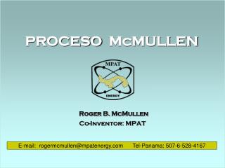 Roger B. McMullen Co-Inventor: MPAT