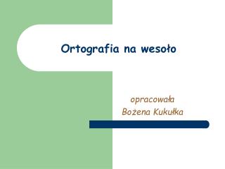 Ortografia na wesoło