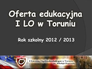 Oferta edukacyjna I LO w Toruniu