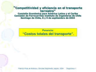 Ponencia: “Costos totales del transporte”.