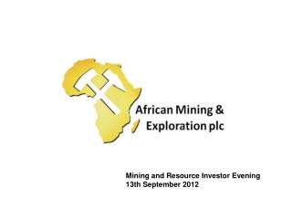 Mining and Resource Investor Evening 13th September 2012