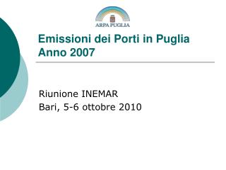 Emissioni dei Porti in Puglia Anno 2007