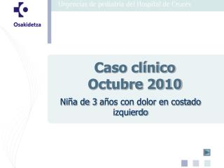 Caso clínico Octubre 2010