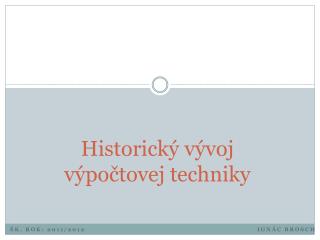 Historický vývoj výpočtovej techniky