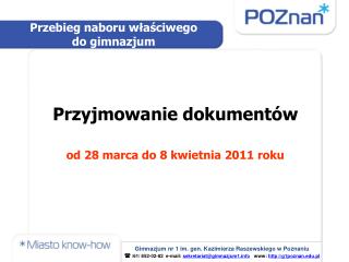 Przyjmowanie dokumentów od 28 marca do 8 kwietnia 2011 roku