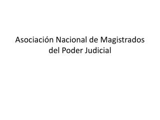 Asociación Nacional de Magistrados del Poder Judicial
