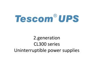 2. generation CL300 series Uninterruptible power supplies