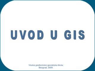 Visoka građevinsko-geodetska škola, Beograd, 2009.