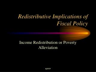 redistributive policy distributive fiscal implications