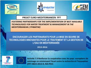 PROJET EURO-MEDITERRANEEN FP7