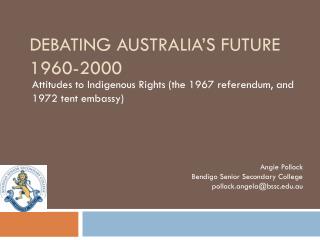 Debating Australia’s Future 1960-2000