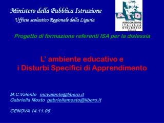 Ministero della Pubblica Istruzione Ufficio scolastico Regionale della Liguria