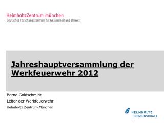 Jahreshauptversammlung der Werkfeuerwehr 2012