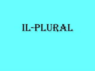 Il-Plural