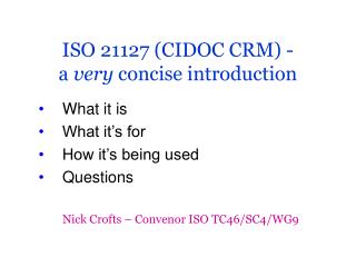 ISO 21127 (CIDOC CRM) - a very concise introduction