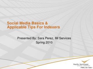 Social Media Basics &amp; Applicable Tips For Indexers