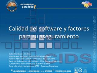 Calidad del software y factores para su aseguramiento