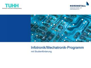 Infotronik/Mechatronik-Programm