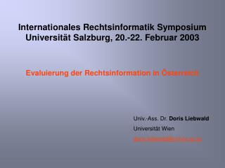 Internationales Rechtsinformatik Symposium Universität Salzburg, 20.-22. Februar 2003