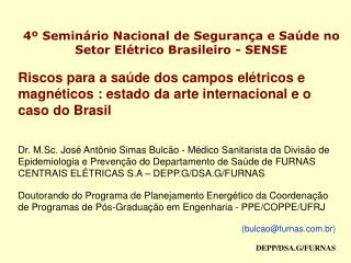 4º Seminário Nacional de Segurança e Saúde no Setor Elétrico Brasileiro - SENSE