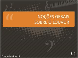 NOÇÕES GERAIS SOBRE O LOUVOR