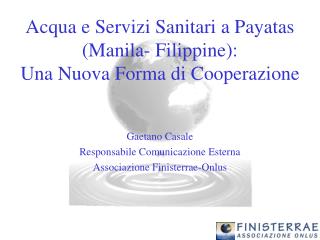 Acqua e Servizi Sanitari a Payatas (Manila- Filippine): Una Nuova Forma di Cooperazione