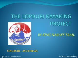 THE LOPBURI KAYAKING PROJECT