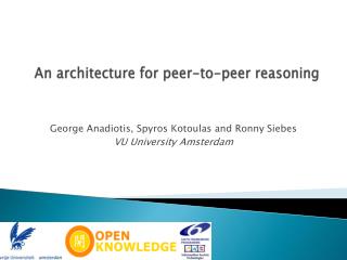 An architecture for peer-to-peer reasoning