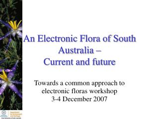 An Electronic Flora of South Australia – Current and future