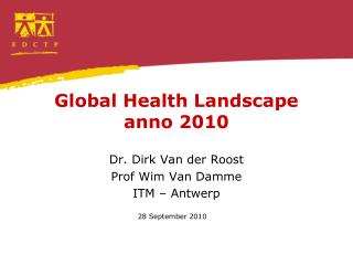 Global Health Landscape anno 2010