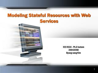 Modeling Stateful Resources with Web Services