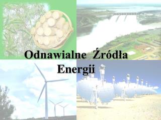 Odnawialne Źródła Energii