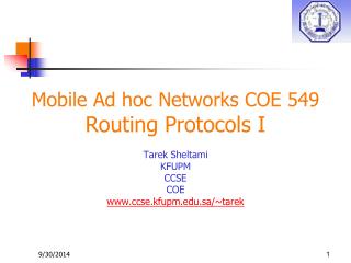 Mobile Ad hoc Networks COE 549 Routing Protocols I